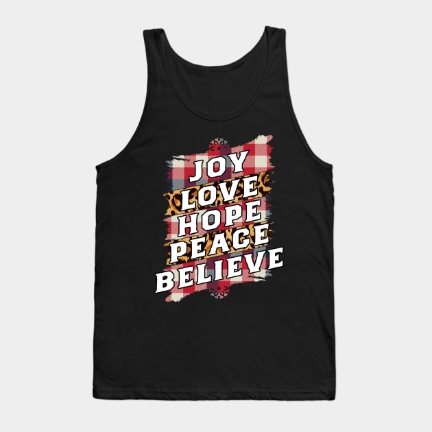 Joy Hope Love Peace Believe-Vintage Christmas Sweaters Tank Top by GoodyBroCrafts